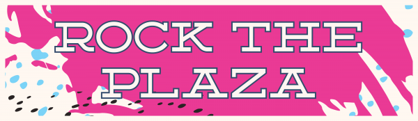 Image for event: Rock the Plaza